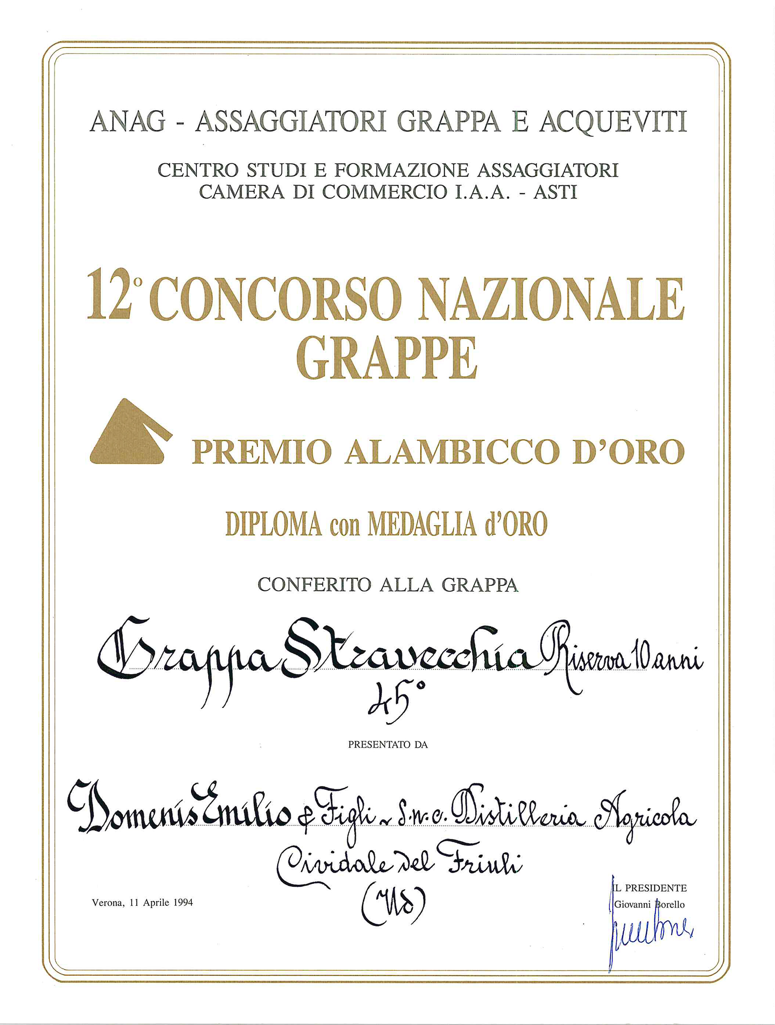 Premio Alambicco d’Oro 1994 – Grappa Stravecchia Riserva 10 anni 45°