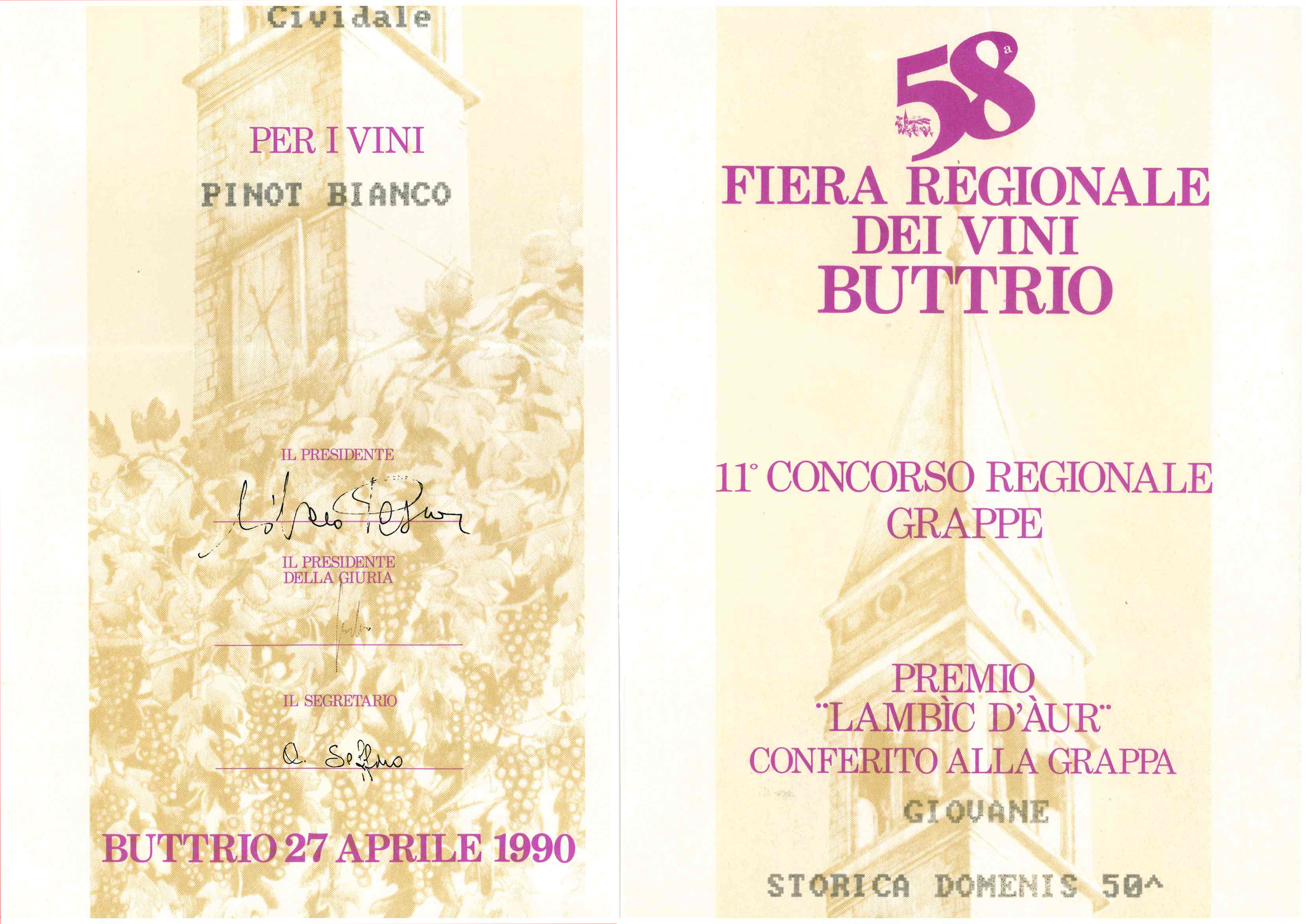 Fiera Regionale dei Vini di Buttrio 1990 – Grappa giovane Storica Domenis 50° e Pinot bianco