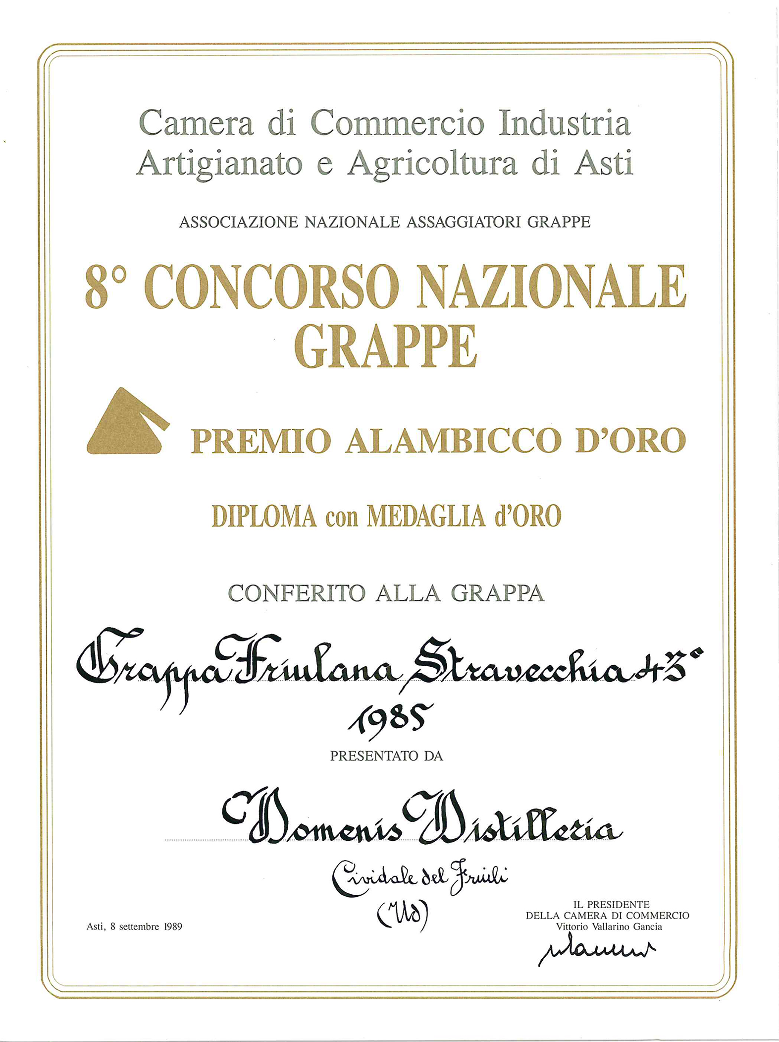 Premio Alambicco d’Oro 1989 – Grappa Friulana Stravecchia 43° 1985