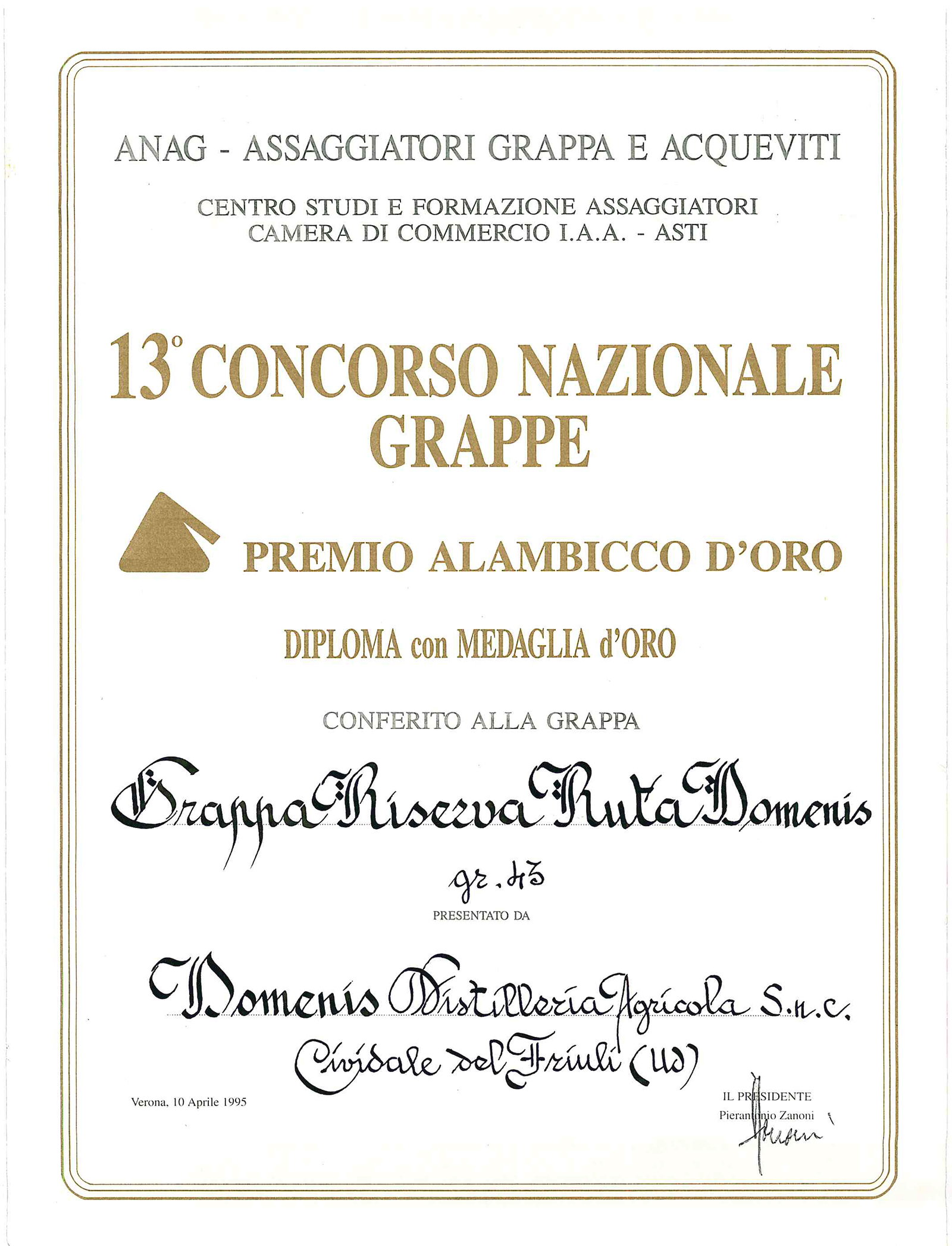 Premio Alambicco d’Oro 1995 – Grappa Riserva Ruta Domenis 43°