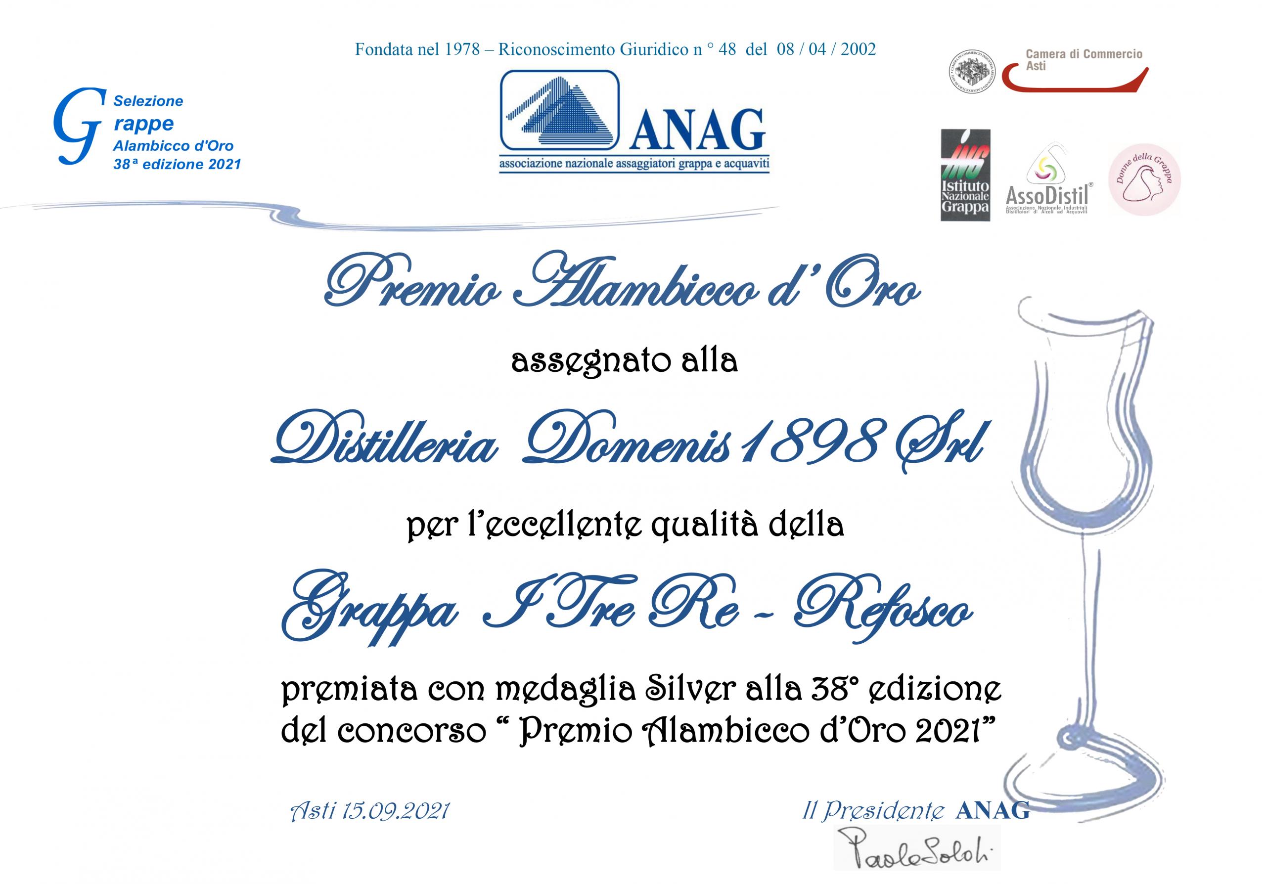 Premio Alambicco d’Oro 2021 – Silver – I III Re Refosco