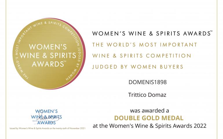 Women’s Wine & Spirit Awards 2022 – Double Gold Medal – Trittico Domaz